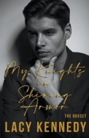 My Knights in Shining Armor: The Boxset B0B573N47Y Book Cover