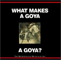 What Makes a Goya a Goya? 0745152678 Book Cover