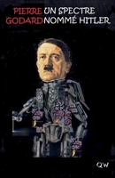 Un spectre nommé Hitler (French Edition) B0D66FQKXR Book Cover