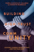 Building High-Trust CommUNITY: Lessons Learned from the Past and the Year 2020 1639883509 Book Cover