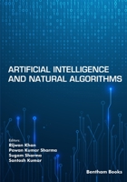 Artificial Intelligence and Natural Algorithms 9815036114 Book Cover