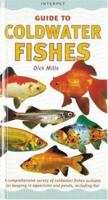 Guide to Coldwater Fishes (Fishkeeper's Guides) 1902389530 Book Cover