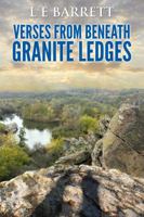 Verses from Beneath Granite Ledges 1622171330 Book Cover