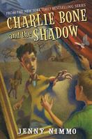 Charlie Bone and the Shadow (The Children of the Red King, # 7) 0439846692 Book Cover