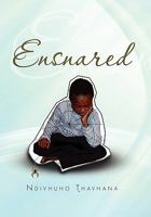 Ensnared 1456834517 Book Cover
