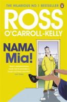 NAMA Mia!--Ross O'Carroll-Kelly 0141048514 Book Cover