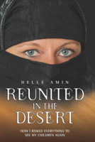 Reunited in the Desert 1844546063 Book Cover