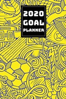 2020 GOAL PLANNER: 2019-2020 Weekly Planner and Organizer Book for Soccer/Football Lovers & Fans | 6 x 9 Dated Agenda | Blank Graph Paper | October 2019 – December 2020 (Soccer Lovers) 1699827362 Book Cover