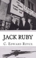 Jack Ruby: 'Is a Hero' 1500386197 Book Cover