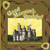 Good Morning, Daddy! 0615966934 Book Cover