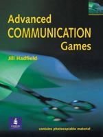 Advanced Communication Games: A Collection of Games and Activities for Intermediate and Advanced Students of English (Teachers Resource Materials) 0175556938 Book Cover