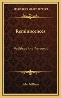 Reminiscences, Political and Personal 1163289299 Book Cover