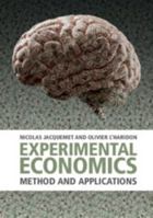 Experimental Economics: Method and Applications 1107629772 Book Cover