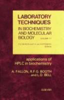 Laboratory Techniques in Biochemistry and Molecular Biology (Laboratory techniques in biochemistry and molecular biology) 0444821198 Book Cover