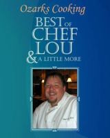 Ozarks Cooking, Best of Chef Lou 097780576X Book Cover