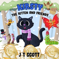 Kirsty the Kitten and Friends B08F7L44JM Book Cover