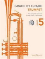 Grade by Grade - Trumpet: Grade 5 (TROMPETTE) 0851629970 Book Cover