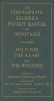 The Confederate Soldiers' Pocket Manual Of Devotions 1479398284 Book Cover