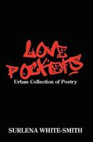Love Pockets: Urban Collection of Poetry 1439270139 Book Cover