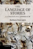 The Language of Stories: A Cognitive Approach 1107558611 Book Cover