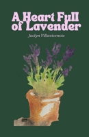A Heart Full of Lavender B0B5XCBLZW Book Cover