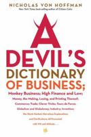 A Devil's Dictionary of Business 1560257121 Book Cover