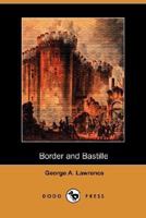 Border and Bastille 1846778778 Book Cover