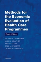 Methods for the Economic Evaluation of Health Care Programmes 0192627732 Book Cover