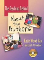 The Teaching Behind about the Authors (DVD): How to Support Our Youngest Writers 0325008361 Book Cover