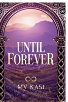 Until Forever: Indian Royal Revenge Marriage Romance B0G3XVTQD4 Book Cover