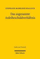 Das Sogenannte Anleiheschuldverhaltnis 3161556992 Book Cover