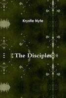 The Disciples 1458347877 Book Cover