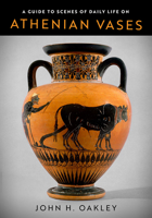 A Guide to Scenes of Daily Life on Athenian Vases 0299327205 Book Cover