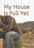 My House Is Full Yet I Am Lonely B0BBFLPRKQ Book Cover
