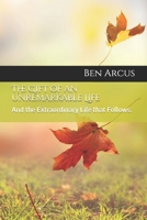 The Gift of an Unremarkable Life B08JF5M4D1 Book Cover