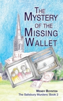 The Mystery of the Missing Wallet (The Salisbury Murders) 1789635276 Book Cover