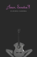 Amor, Sonetos?! 1732665362 Book Cover
