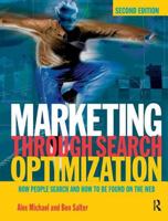 Marketing Through Search Optimization 1138440892 Book Cover