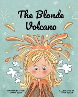 The Blonde Volcano 1971723762 Book Cover