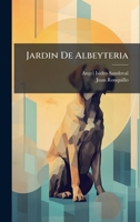 Jardin De Albeyteria (Spanish Edition) 1024628051 Book Cover