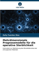 Mehrdimensionale Prognosemodelle für die operative Sterblichkeit 6207021576 Book Cover