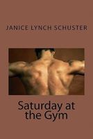 Saturday at the Gym 061545285X Book Cover
