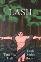 Lash: Origin: Lash Series Book #1 1986146359 Book Cover
