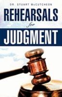 Rehearsals for Judgment 1607915626 Book Cover
