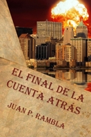 El final de la cuenta atrás B08B33394Q Book Cover