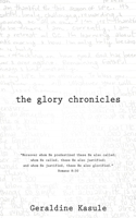 The Glory Chronicles 1662897901 Book Cover