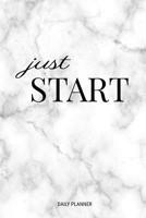 Just Start Daily Planner: Simple Marble Daily & Monthly Planner with Hand-drawn Interior 1082817848 Book Cover