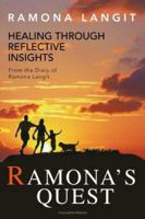 Ramona's Quest: Healing through Reflective Insights 0595459021 Book Cover
