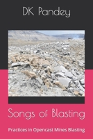 Songs of Blasting: Practices in Opencast Mines Blasting B0CGG8GQ4G Book Cover
