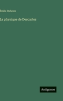 La physique de Descartes 3385022126 Book Cover